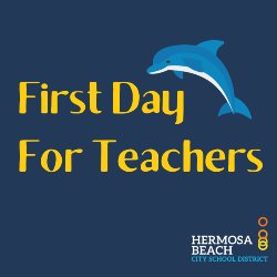 First Day For Teachers